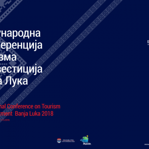 Бања Лука домаћин Међународне конференције туризма  и инвестиција