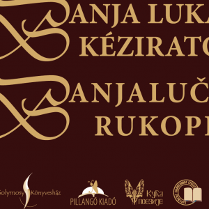 Promocija antologije „Banjalučki rukopisi“ na srpskom i mađarskom